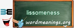 WordMeaning blackboard for lissomeness